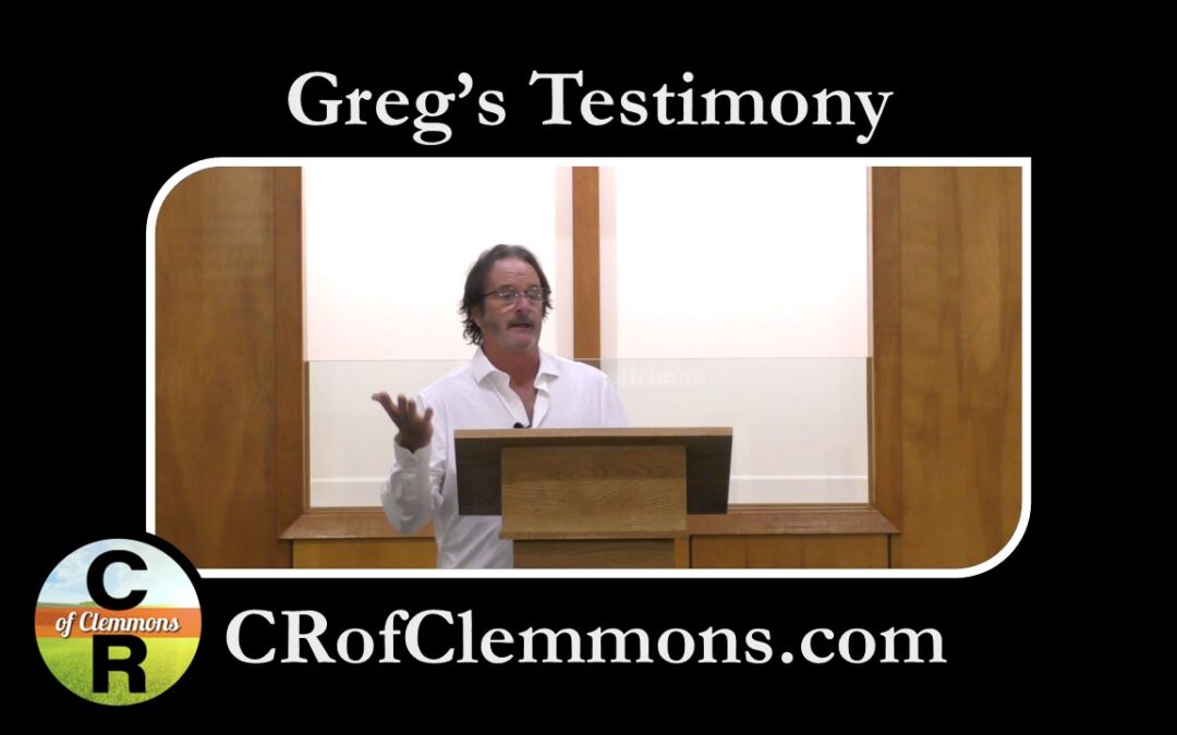 Greg’s Testimony 2025