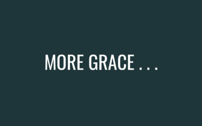 More Grace…
