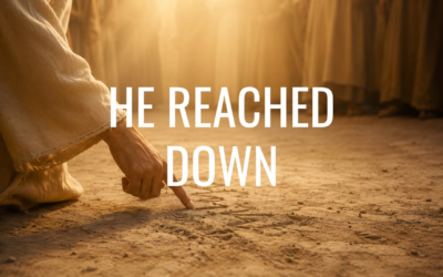 He Reached Down