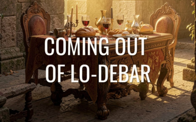 Coming Out of Lo-Debar