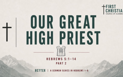 Our Great High Priest – Part 2