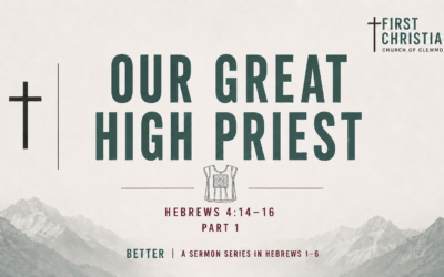 Our Great High Priest – Part 1